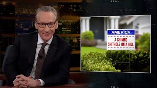 New Rule America Love It Or Leave It  Real Time with Bill Maher HBO [upl. by Dettmer821]