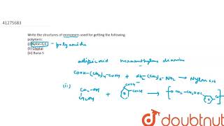 Write the structures of monomers used for getting the following polymers i Nylon66 ii Glyptal [upl. by Margery]