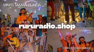 LIVE Mars Taman Bunga di RuruRadio Synchronize 2023 [upl. by Nahtanaj610]