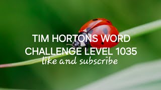 Tim Hortons Word Challenge Level 1035 timhortons free newvideo subscribe [upl. by Aeduj604]