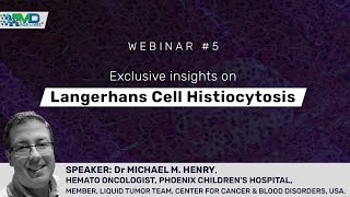 Webinar 5 on Langerhans Cell Histiocytosis  MDforLives  Healthcare [upl. by Bora]