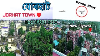 JORHAT TOWN  2nd SMART CITY  New Flyover  Cinematic Style  ManashJyotiAxom [upl. by Campbell]