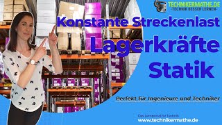 Prüfungsaufgabe  Lagerkräfte berechnen konstante Streckenlast  TM für Ingenieure amp Techniker [upl. by Sakovich642]