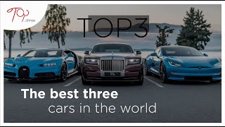 Top 3The best three cars in the world [upl. by Ayal]