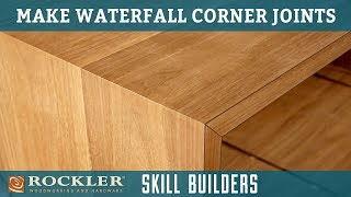 How to Make Waterfall Corner Joints  Rockler Skill Builders [upl. by Neerol]