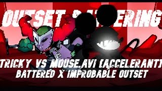 Ouset Battering  Battered  Improbable Outset  Tricky vs Mouseavi Accelerant [upl. by Cello]