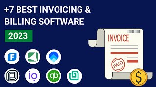 7 Best Invoicing amp Billing Software in 2023 Ranked by Categories [upl. by Sharlene]