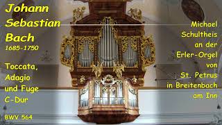 Toccata Adagio und Fuge CDur  BWV 564 [upl. by Ainadi]