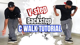 C WALK TUTORIAL  V STEP amp BACKSTEP  EASY [upl. by Ungley]