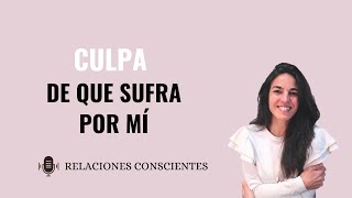 🍃Cómo dejar de sentir CULPA por terminar una RELACIÓN [upl. by Joub506]