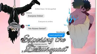 Exposing the DekusquadMHATexting StoryDabiDeku [upl. by Jovitah178]