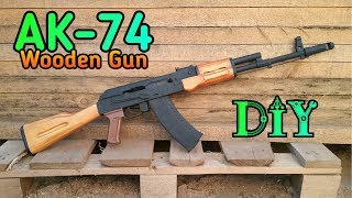 AK  74 How to make a Wooden Gun [upl. by Shannan213]