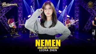 LEONA ZHEN  NEMEN  NDX AKA VERSION  Feat RASTAMANIEZ  Official Live Version [upl. by Irolav]