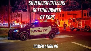 Sovereign Citizens Getting Owned By Cops  Compilation 6 [upl. by Shannon233]