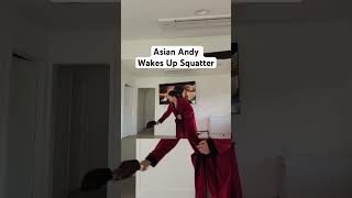 Asian Andy Wakes Up Squatter squatters asianandy [upl. by Harrak120]