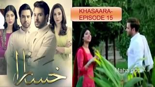 Khasara Episode 15MEEKALMAHA NOOR [upl. by Spitzer]