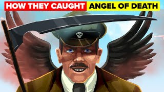 How Nazi Angel of Death Finally Got Caught [upl. by Annawyt632]