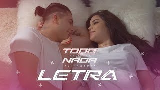 JD Pantoja  Todo y Nada VIDEO LETRA LYRIC [upl. by Bierman]