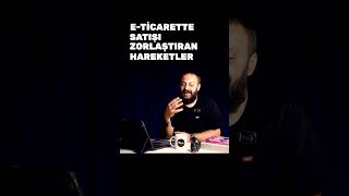 Eticarette Müşterilerinizin İşini Kolaylaştırmalısınız  Onur Tutan [upl. by Evalyn]