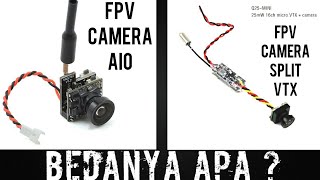 Bedanya FPV Camera AIO amp FPV Camera Split VTX  Indonesia [upl. by Averill107]