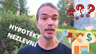 Hypotéky nezlevní možnost odchodu je zdražuje všem [upl. by Alvan]