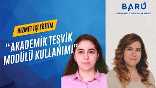 Akademik Teşvik Modülü Kullanımı [upl. by Drarrej39]