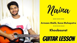 Naina  Khoobsurat  Armaan Malik  Easy Guitar Lesson  The Acoustic Baniya [upl. by Raila]