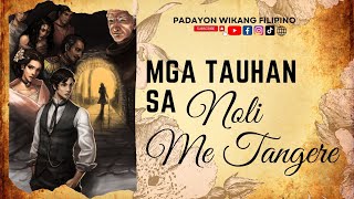 MGA TAUHAN SA NOLI ME TANGERE w audio [upl. by Flight993]