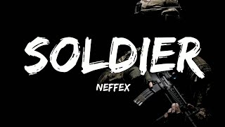 NEFFEX  Soldier [upl. by Happy]