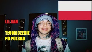 Lil Xan  Wake Up TŁUMACZENIE PO POLSKU [upl. by El]