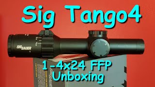 Sig Sauer Tango4 14x24 FFP  Unboxing [upl. by Refynnej]