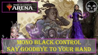 Mono Black Control  Say Goodbye to Your Hand EXPLORER  PIONEER MTG ARENA mtgarena [upl. by Coral872]