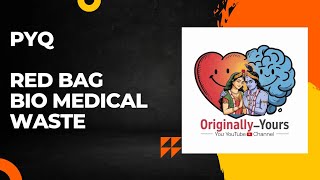 Biomedical Waste Management The Red Bag [upl. by Isyed]