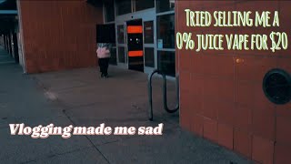 Tried selling a 0 juice vape for 20  Vlogging became sad really quickly [upl. by Eadwine]