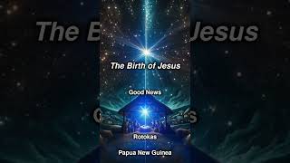 How Jesus Was Born Christmas Message Rotokas Papua New Guinea [upl. by Malorie]