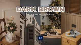 Preset Lightroom Dark Brown  Lightroom Mobile Tutorial and Preset [upl. by Pardo]