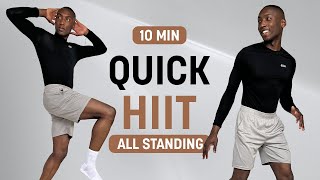 10 MIN QUICK STANDING HIIT WORKOUT  Burn 200 Calories  No Equipment  Sweaty  No Repeat [upl. by Kred]