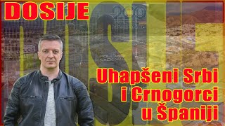 DOSIJE Hapšenje Srba i Crnogoraca u Španiji [upl. by Evatsug]