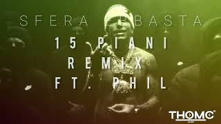 Sfera Ebbasta Marracash  15 piani  Remix ThomC  Phil [upl. by Eifos954]