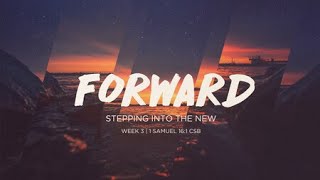 102724  Forward Stepping Into The New  Samuel 161 CSB  Pastor Ryan Shawyer [upl. by Elberta966]