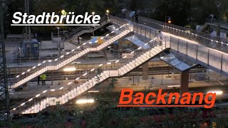 Backnang neue Stadtbrücke Untertitel [upl. by Oaoj]