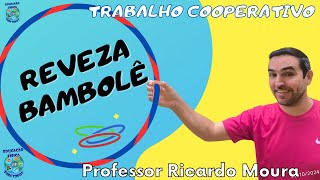 REVEZA BAMBOLÊ  Estafeta Cooperativa [upl. by Prissy]