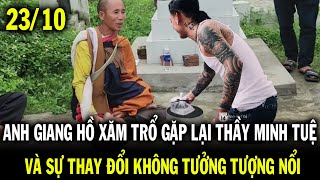 Duyên Trời định anh giang hồ xăm trổ gặp lại thầy Minh Tuệ và sự thay đổi ngoài sức tưởng tượng [upl. by Arramat]