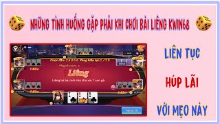 Game bài liêng  Tình huống mà người chơi bài Liêng thường gặp phải và cách giải quyết với kwin68 [upl. by Nana]