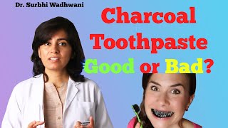 Charcoal Whitening Toothpaste  Bad for teeth Does it work Dentist Review [upl. by Saberhagen520]