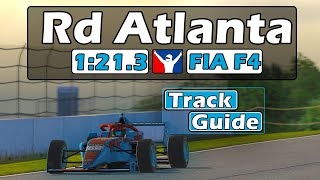 iRacing F4 Road Atlanta Track Guide FIXED  1213  2024 Season 1 [upl. by Irrek120]