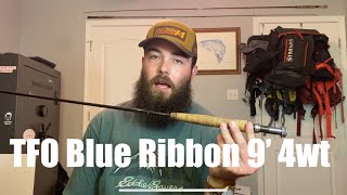 Reviewing Every Fly Rod I Own Part 7 TFO Blue Ribbon 9’ 4wt [upl. by Maze513]