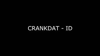 Crankdat x Afrojack  ID [upl. by Markus]