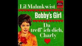 Lil Malmkvist  Bobby’s Girl [upl. by Therine]