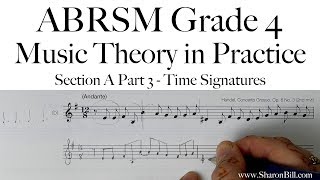 ABRSM Grade 4 Music Theory Section A Part 3 Time Signatures with Sharon Bill [upl. by Ridley]